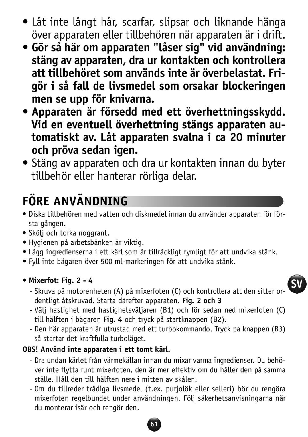 Tefal HB856A40 manual Före Användning, Mixerfot, OBS! Använd inte apparaten i ett tomt kärl 