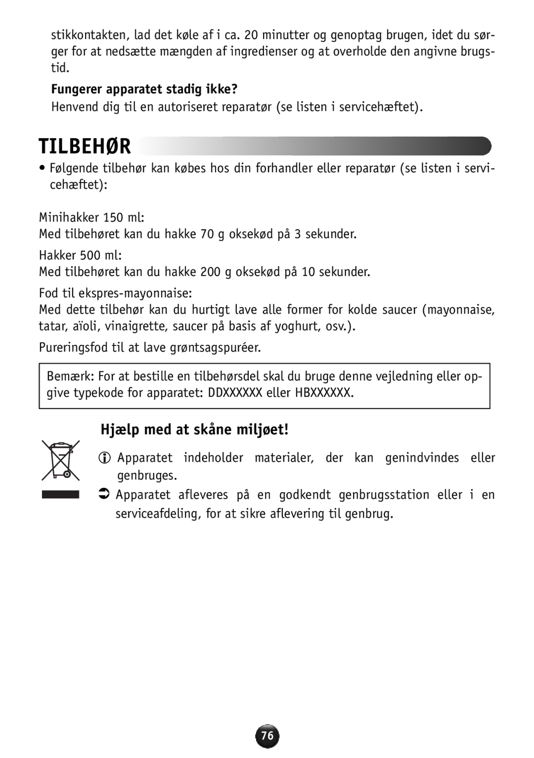 Tefal HB856A40 manual Hjælp med at skåne miljøet, Fungerer apparatet stadig ikke? 