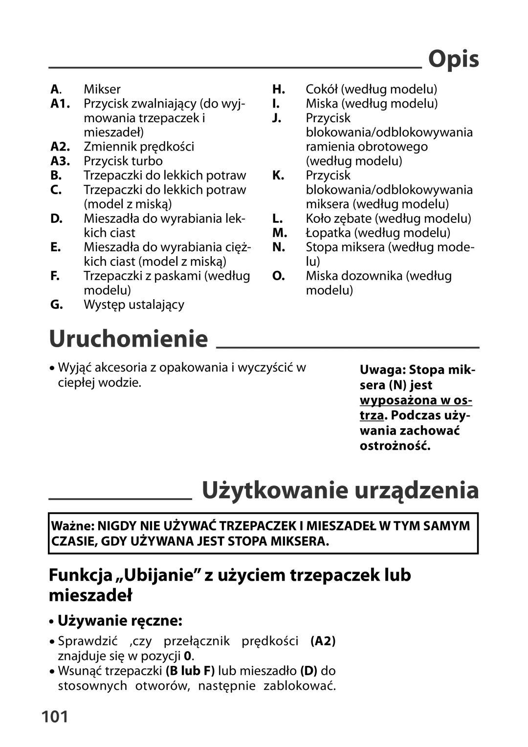 Tefal HT41313E Uruchomienie, Użytkowanie urządzenia, Funkcja „Ubijanie z użyciem trzepaczek lub mieszadeł, Używanie ręczne 