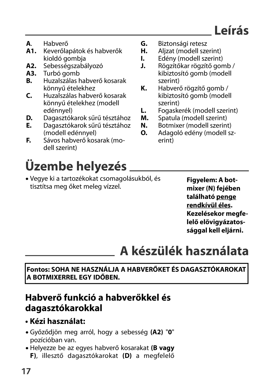 Tefal HT41313E Üzembe helyezés, Készülék használata, Habverő funkció a habverőkkel és dagasztókarokkal, Kézi használat 