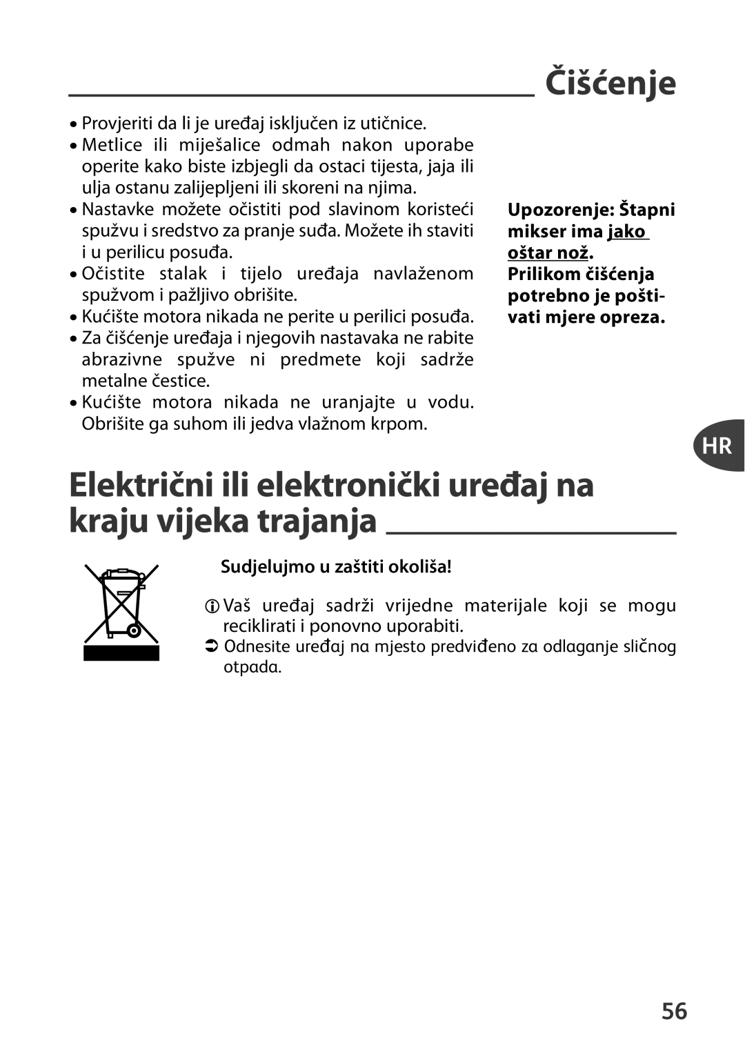 Tefal HT41313E manual Električni ili elektronički uređaj na kraju vijeka trajanja, Prilikom čišćenja, Potrebno je pošti 