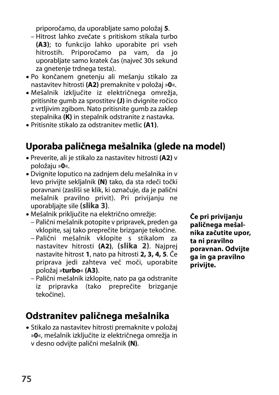 Tefal HT41313E manual Uporaba paličnega mešalnika glede na model, Odstranitev paličnega mešalnika 