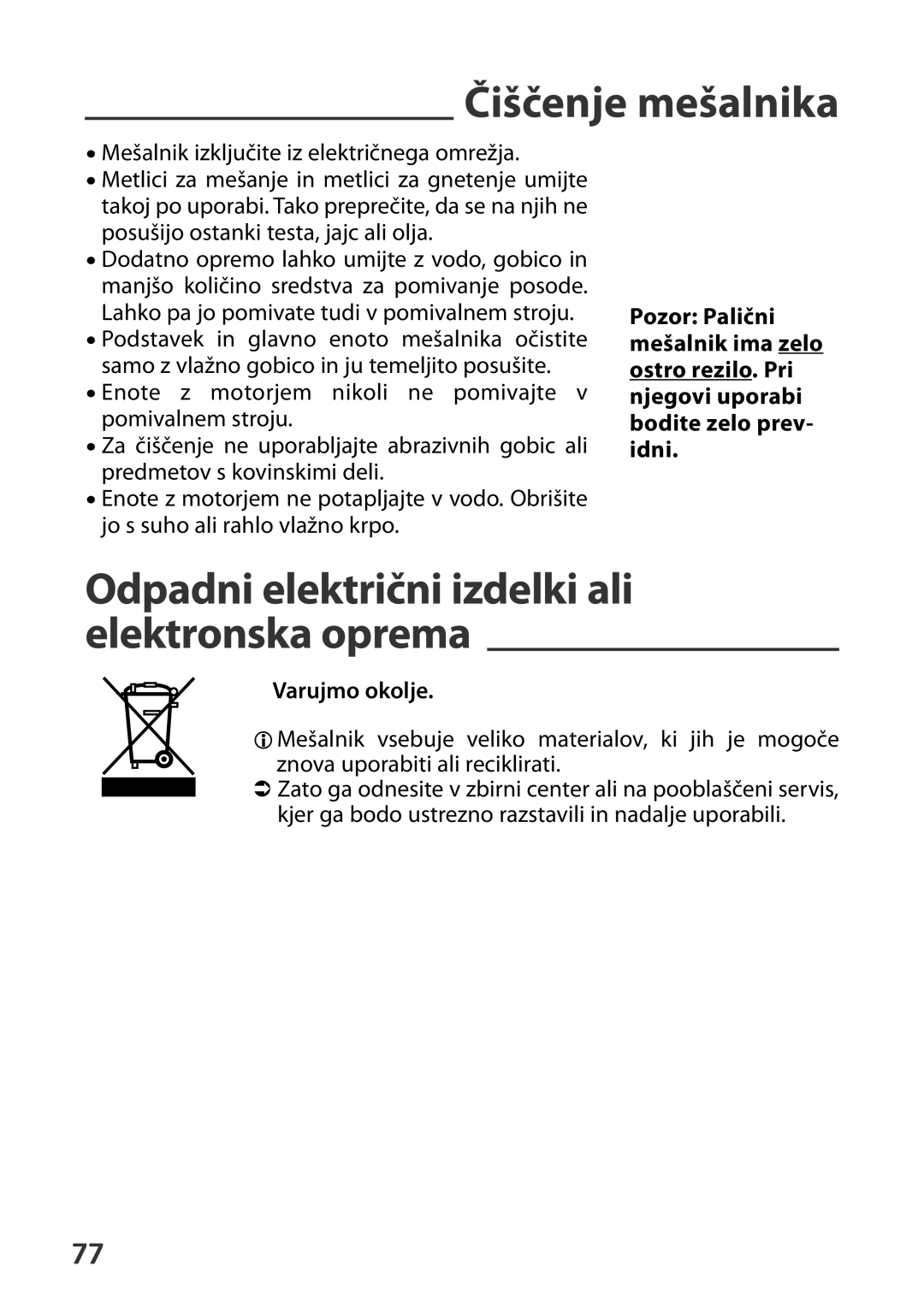 Tefal HT41313E manual Čiščenje mešalnika, Odpadni električni izdelki ali elektronska oprema, Varujmo okolje 