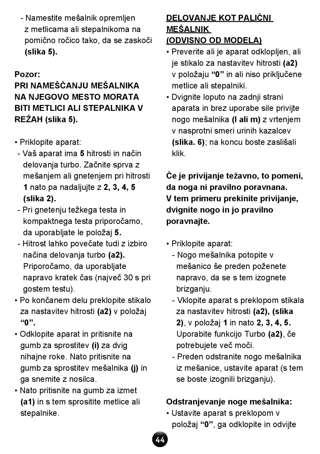 Tefal HT611138 manual Delovanje kot palični mešalnik Odvisno od modela, Odstranjevanje noge mešalnika 