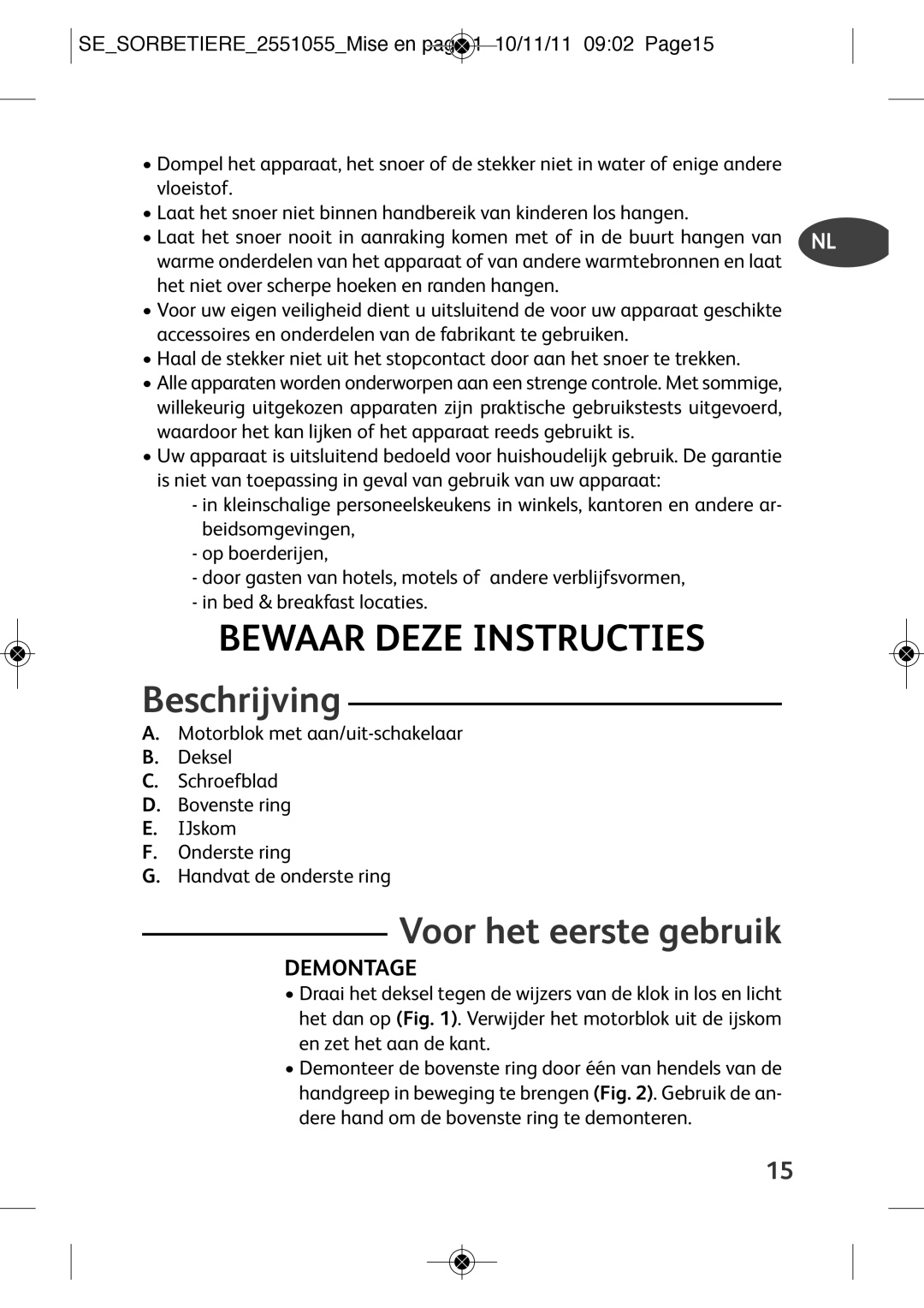 Tefal IG500710, IG5007B1, IG500760, IG5007B2, IG500140 manual Beschrijving, Voor het eerste gebruik, Demontage 