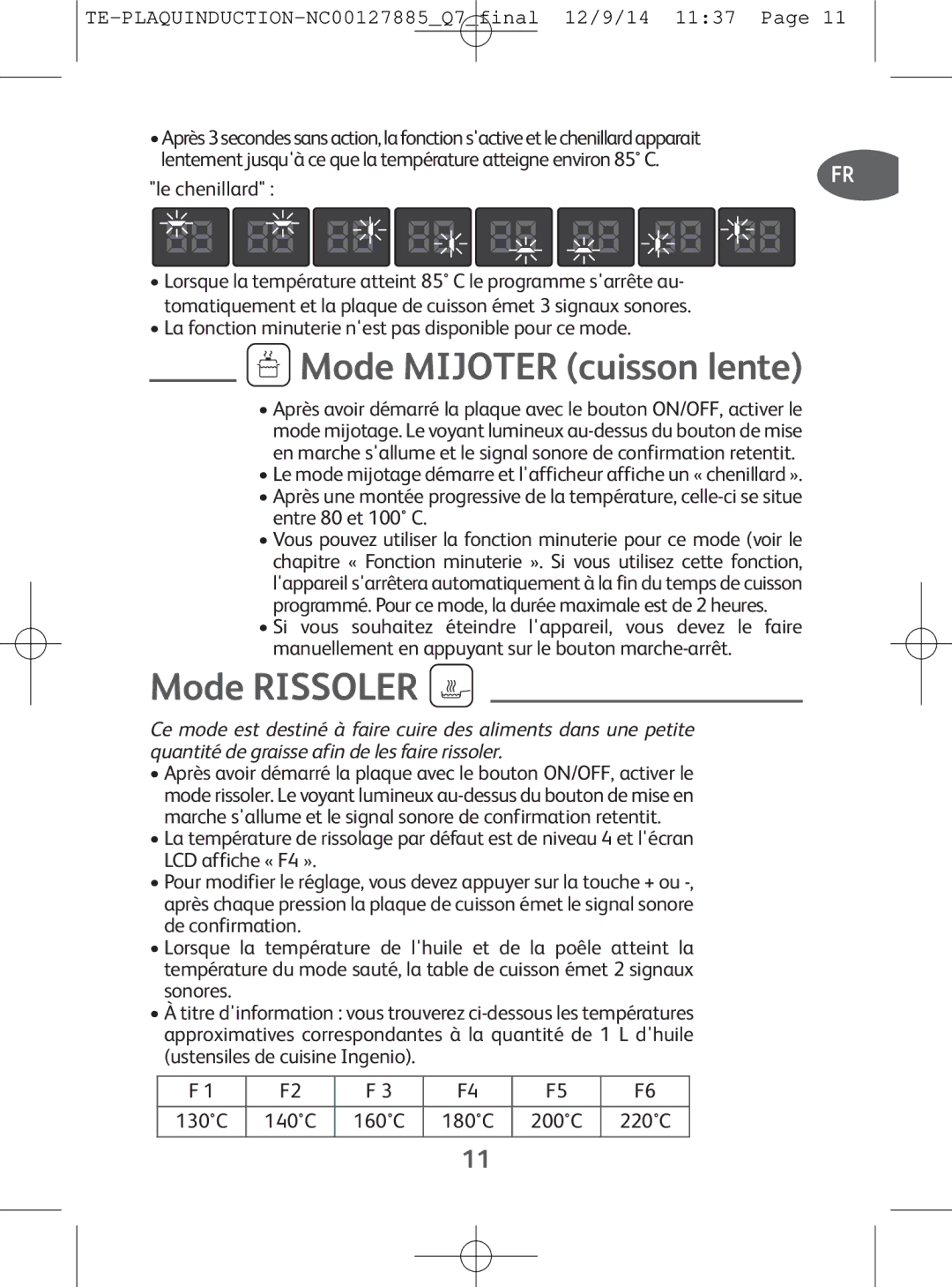 Tefal IH201812, IH201865, IH201866, IH201840 manual Mode Mijoter cuisson lente, Mode Rissoler 