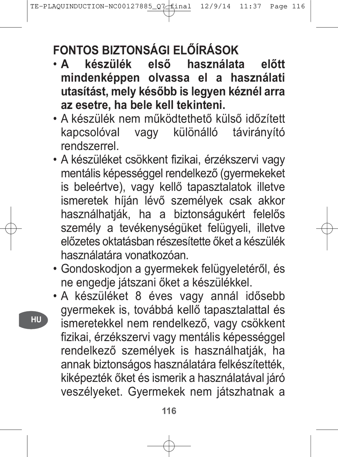 Tefal IH201865, IH201866, IH201840, IH201812 manual Fontos Biztonsági Előírások, 116 