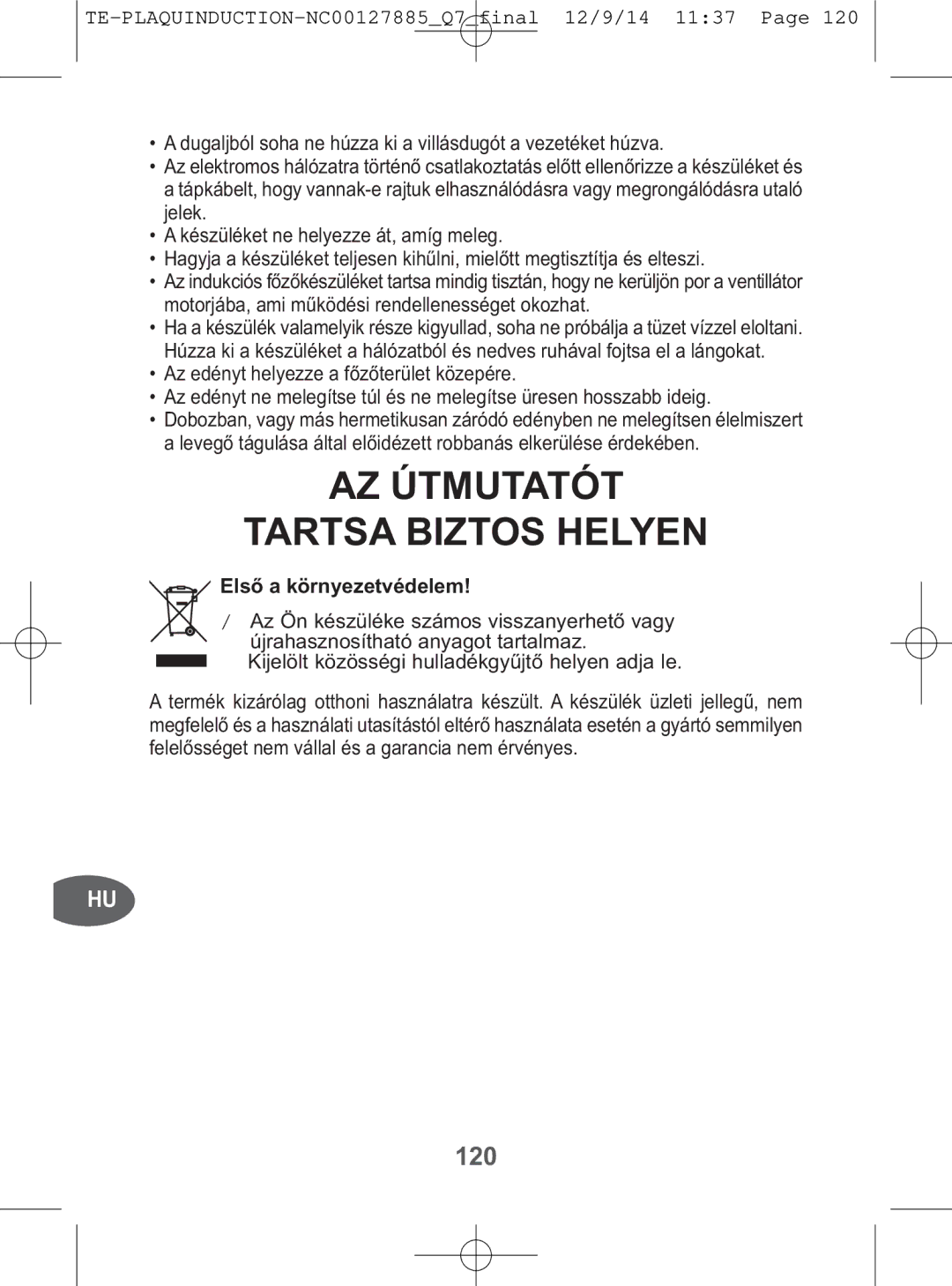 Tefal IH201865, IH201866, IH201840, IH201812 manual 120, Első a környezetvédelem 