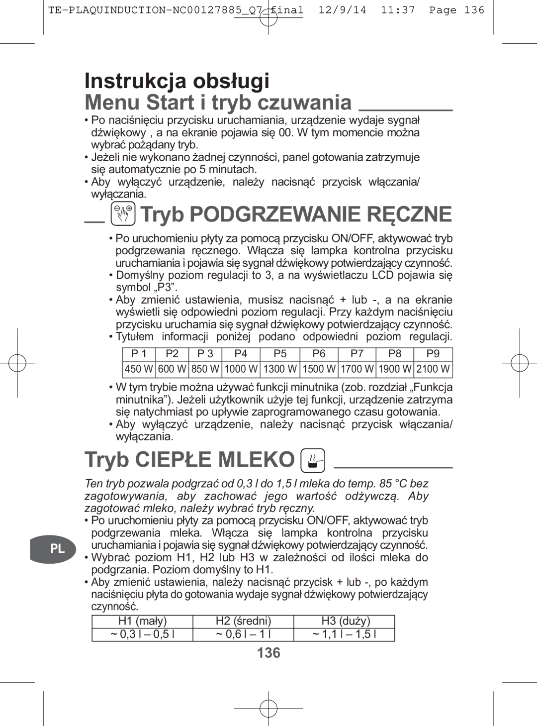 Tefal IH201865, IH201866, IH201840, IH201812 Menu Start i tryb czuwania, Tryb Podgrzewanieręczne, Tryb Ciepłe Mleko, 136 