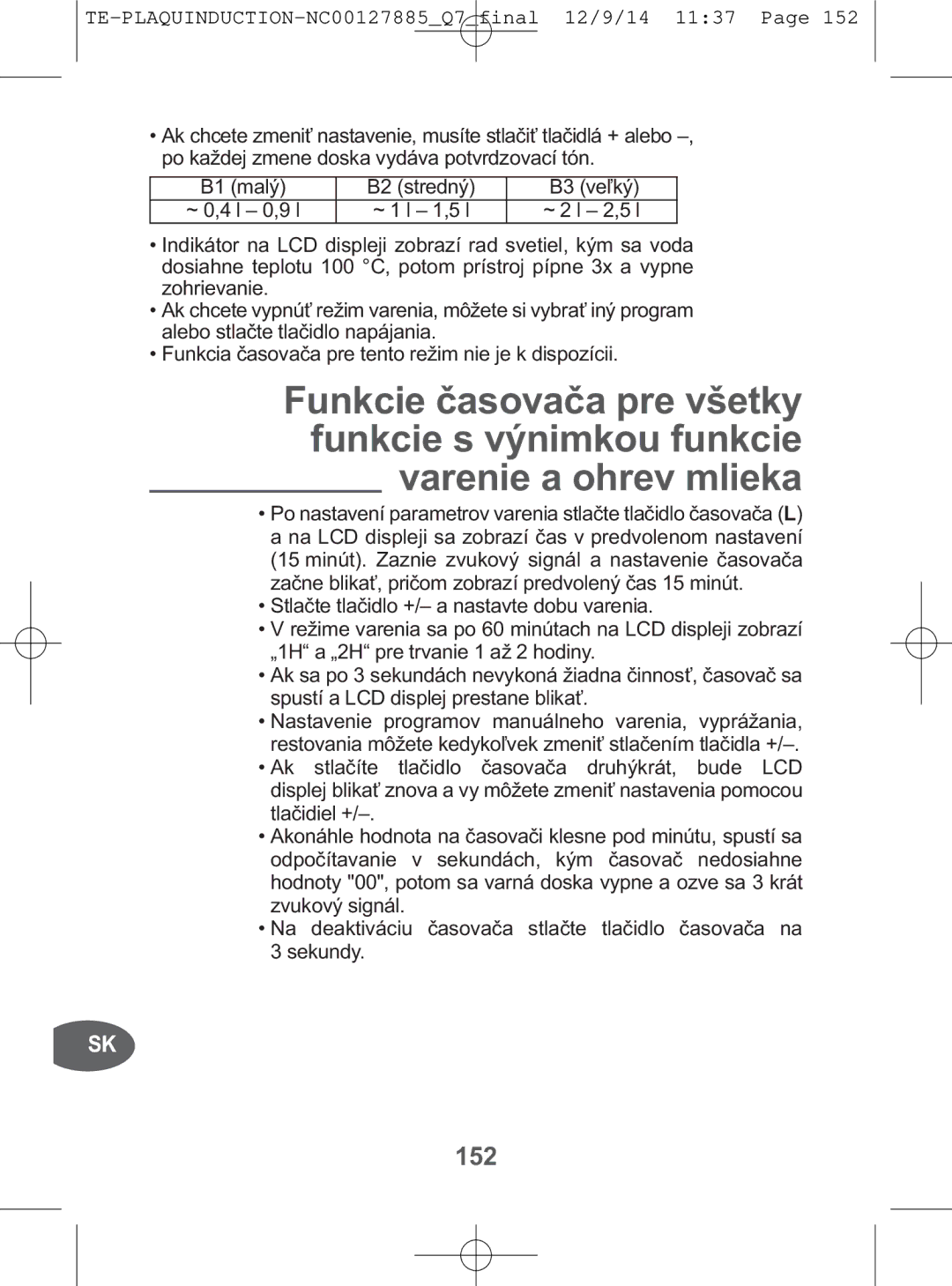 Tefal IH201865, IH201866, IH201840, IH201812 manual Funkcie časovača pre všetky, Varenie a ohrev mlieka, 152 