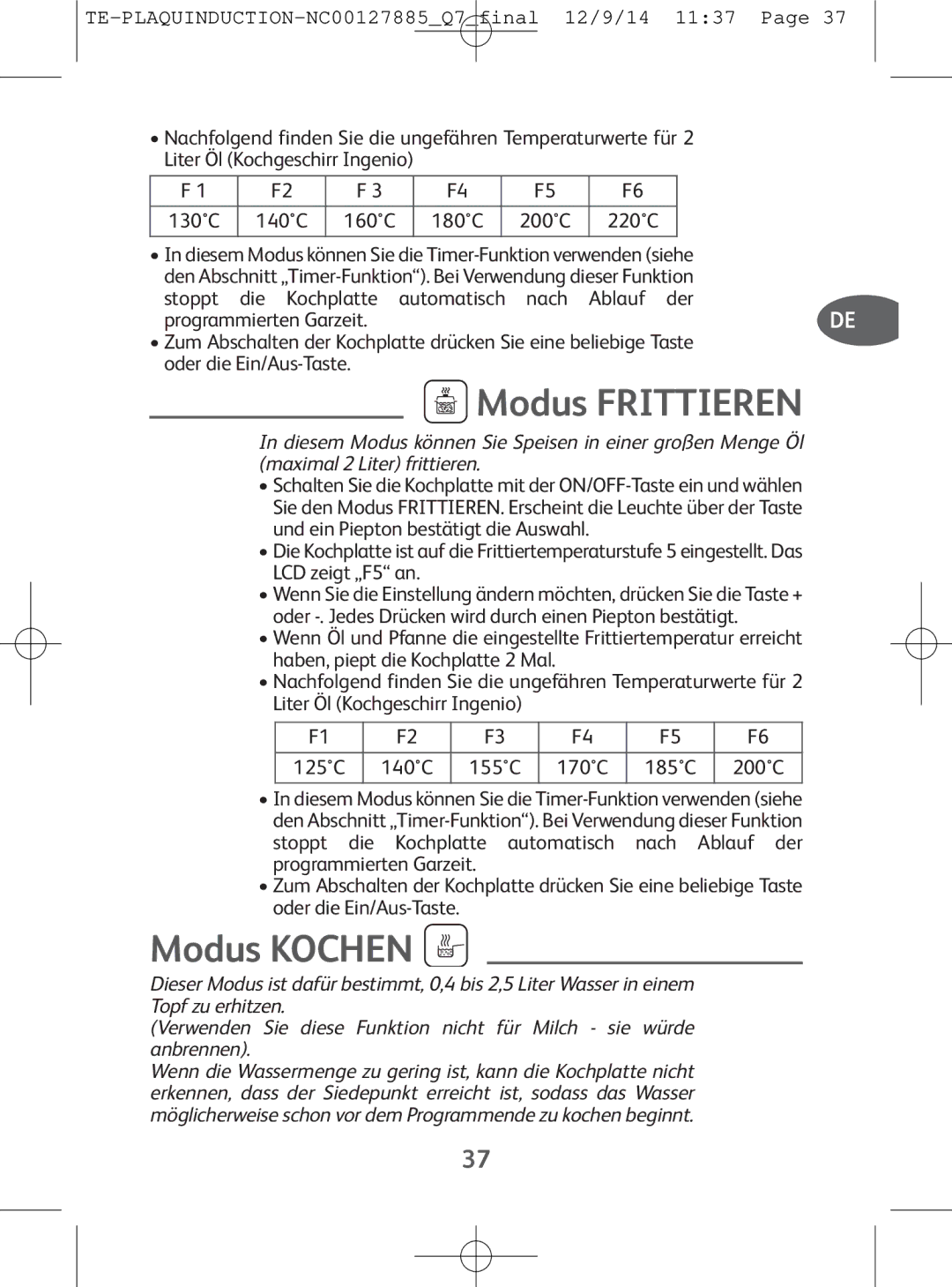 Tefal IH201866, IH201865, IH201840, IH201812 manual Modus Frittieren, Modus Kochen 