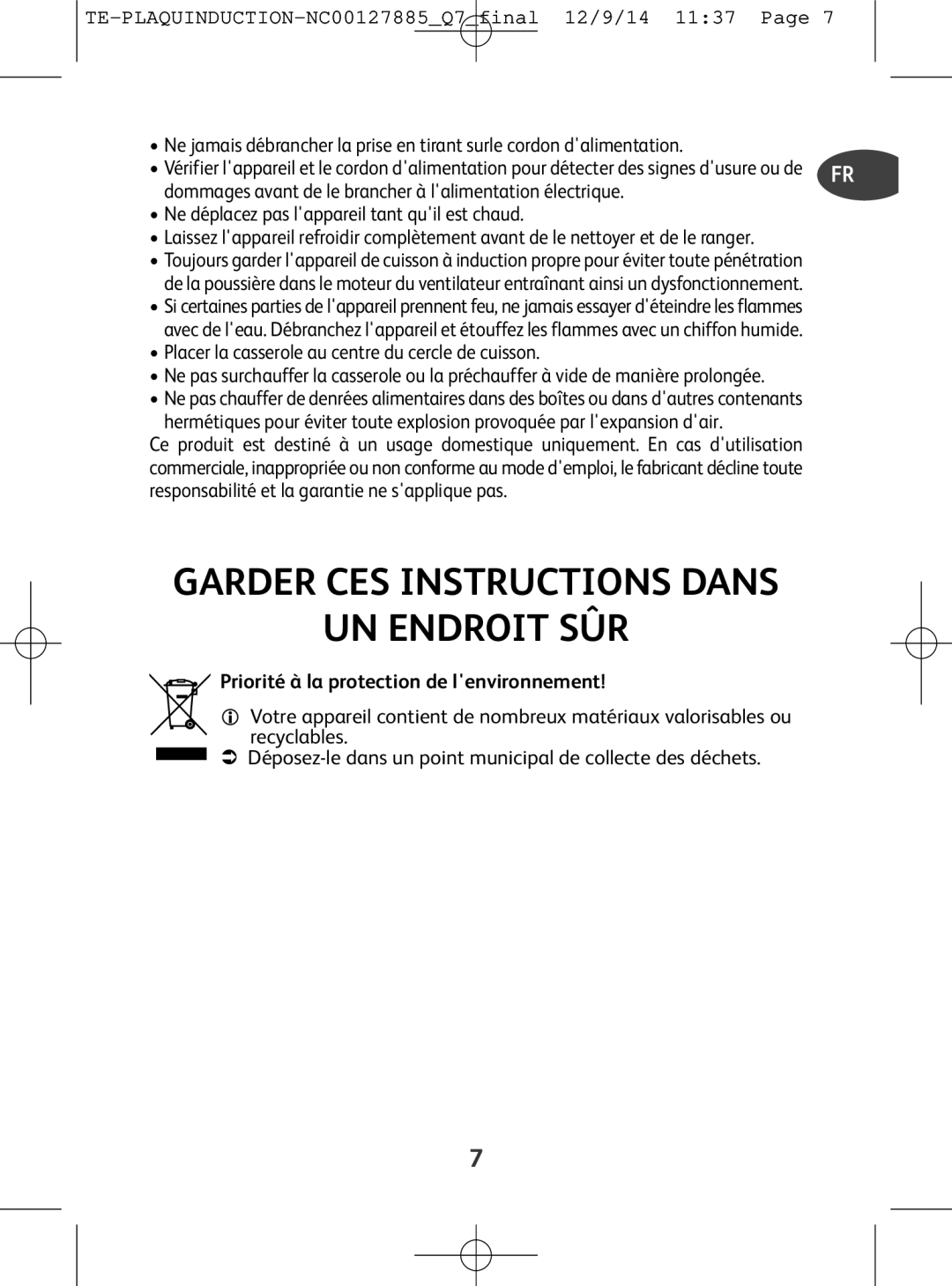 Tefal IH201812, IH201865, IH201866 Garder CES Instructions Dans UN Endroit SÛR, Priorité à la protection de lenvironnement 