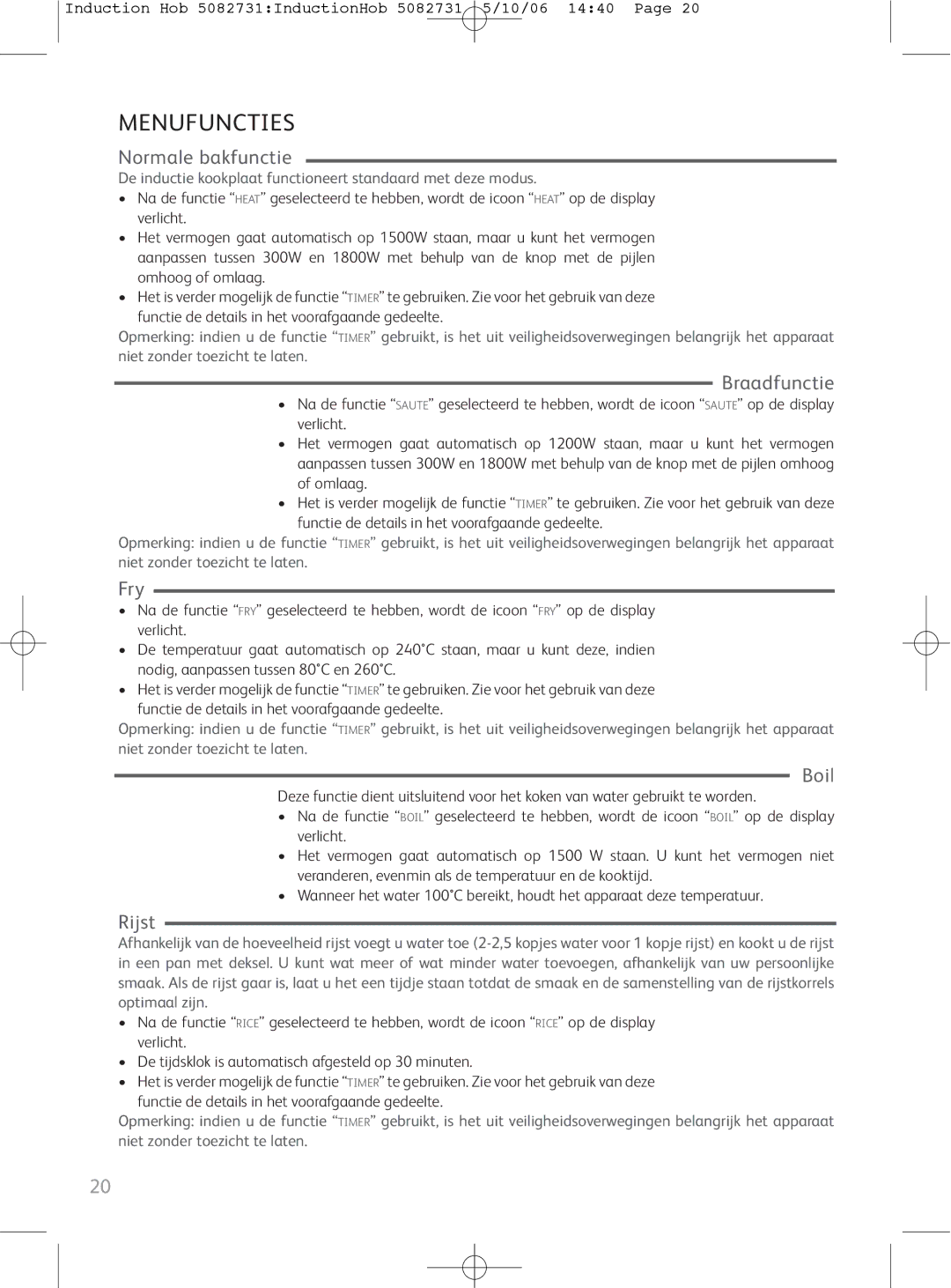 Tefal IH700072, IH700031, IH700071, OF1608TH, OV321031, IH700030 manual Menufuncties, Normale bakfunctie, Braadfunctie, Rijst 