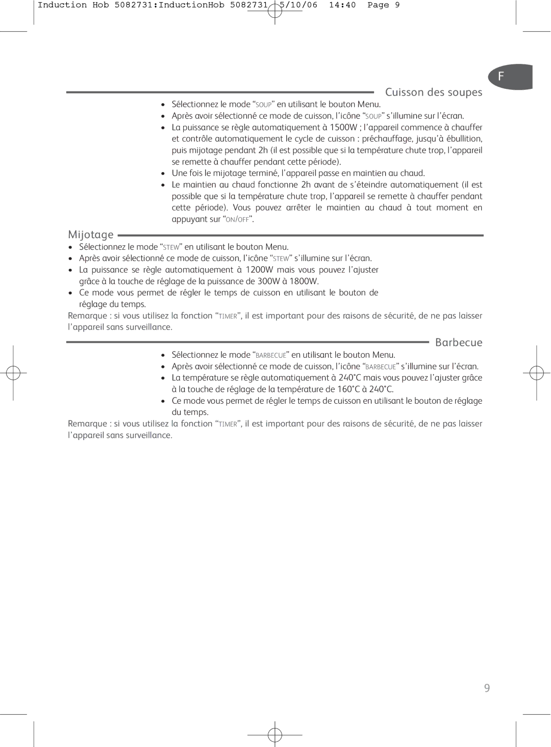 Tefal OF1608TH, IH700031, IH700071, IH700072, OV321031, IH700030 manual Cuisson des soupes, Mijotage, Barbecue 