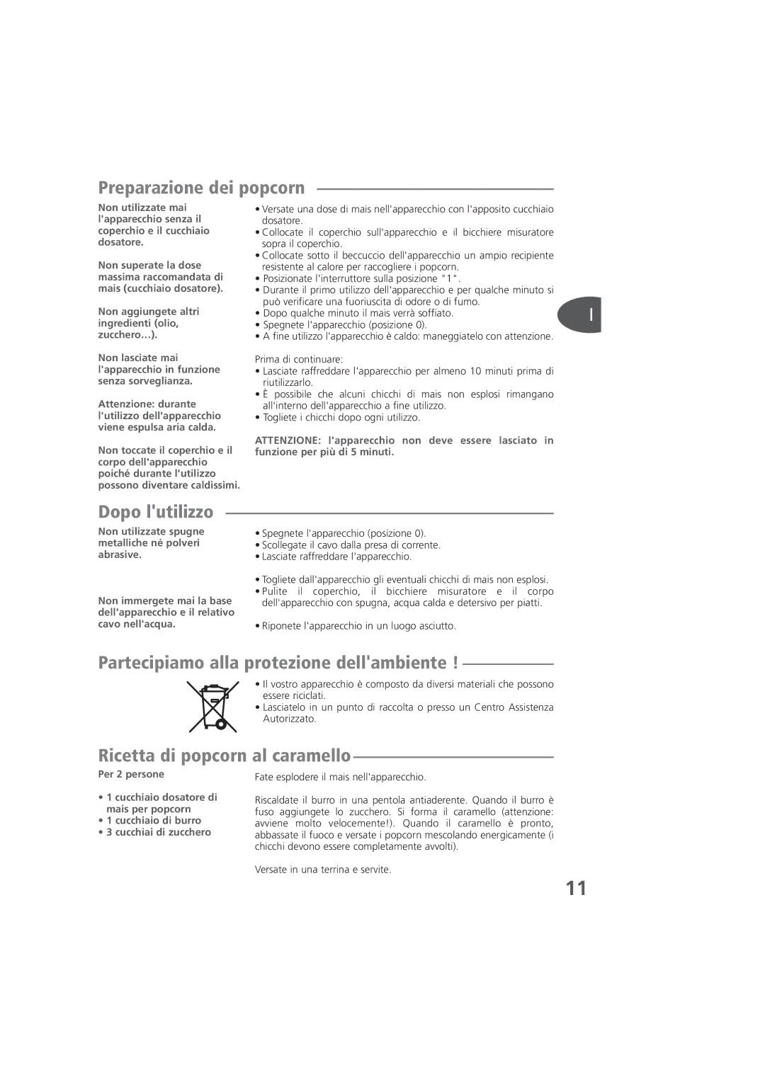 Tefal KD100012, KD100084, KD100083 manual Preparazione dei popcorn, Dopo lutilizzo, Partecipiamo alla protezione dellambiente 