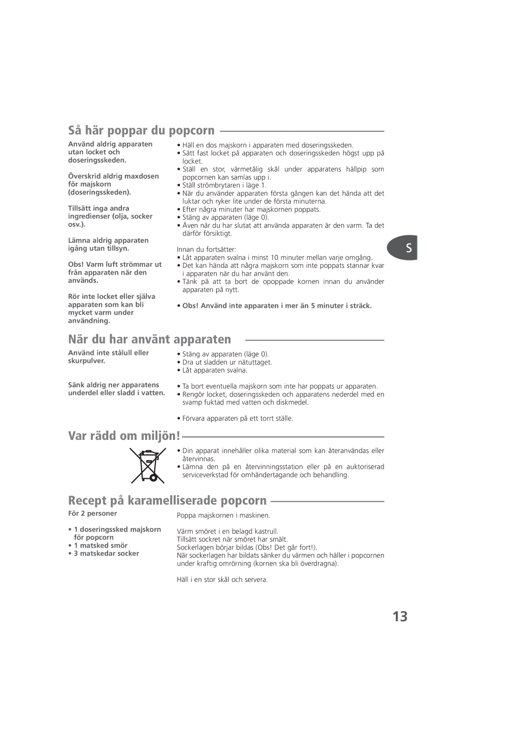 Tefal KD100083, KD100084, KD100012 manual Så här poppar du popcorn, När du har använt apparaten, Var rädd om miljön 