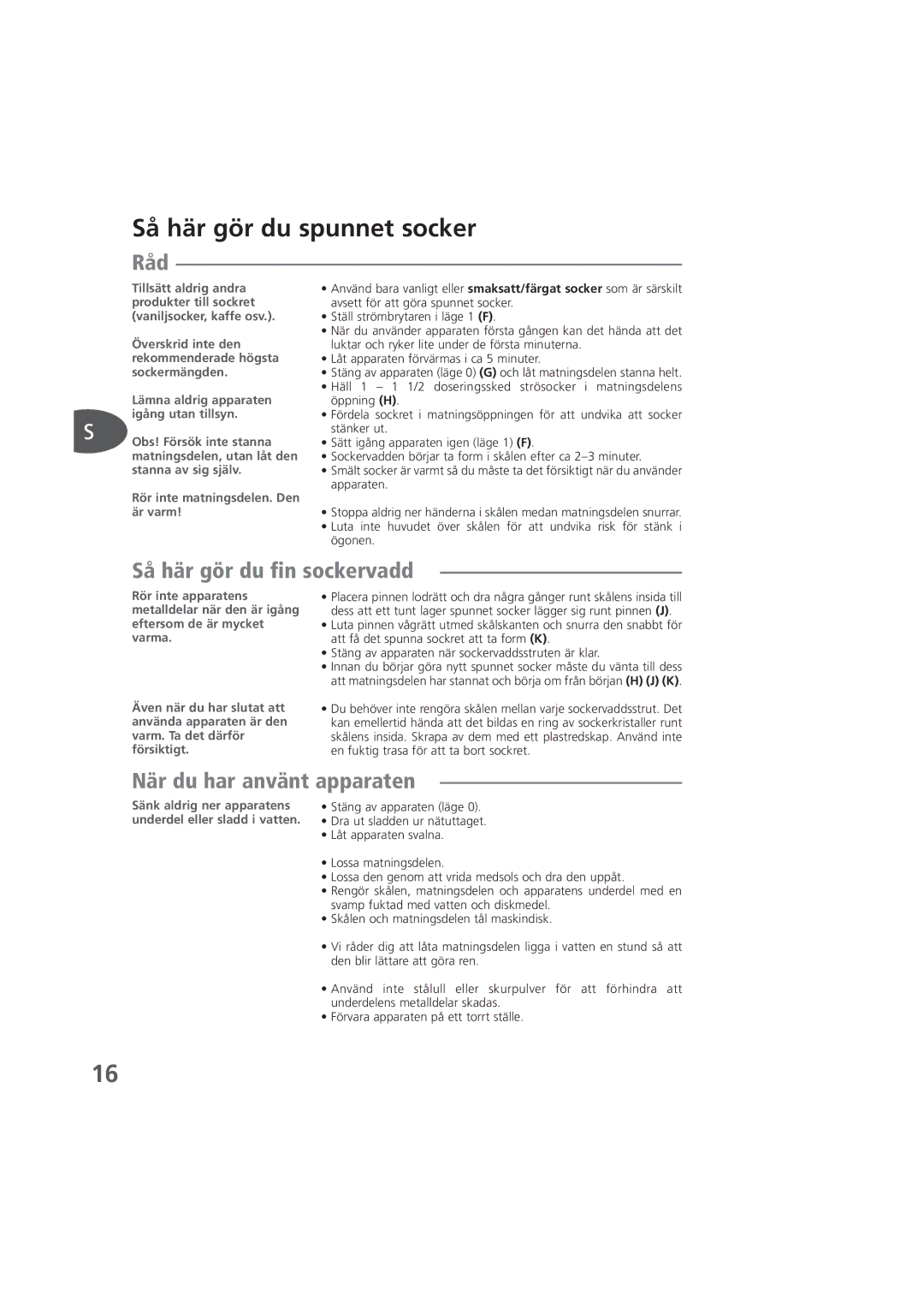 Tefal KD300056, KD300084 manual Så här gör du spunnet socker, Råd, Så här gör du fin sockervadd, När du har använt apparaten 