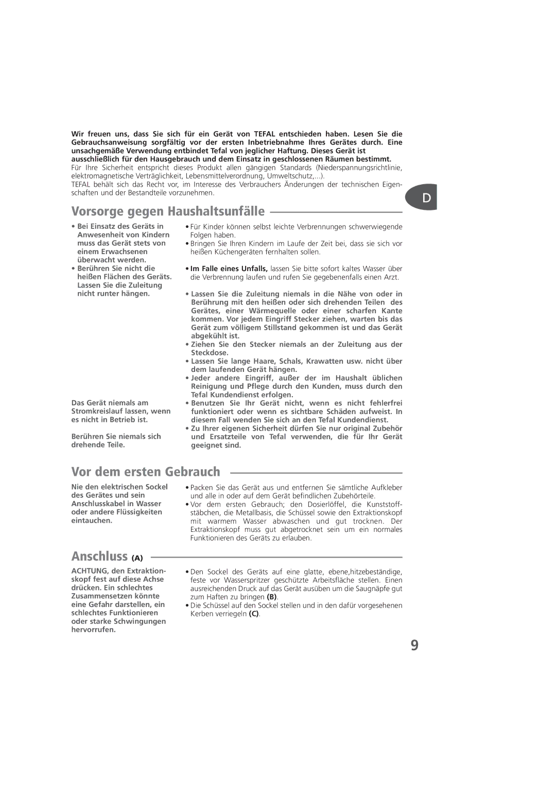 Tefal KD300084, KD300056, KD300083, KD300012 manual Vorsorge gegen Haushaltsunfälle, Vor dem ersten Gebrauch, Anschluss a 