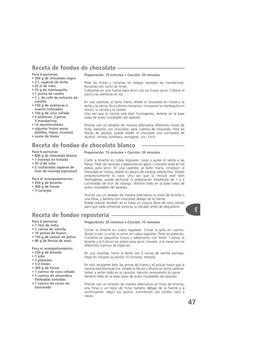 Tefal KD400012, KD400083, KD400084 manual Receta de fondue de chocolate blanco, Receta de fondue repostería 