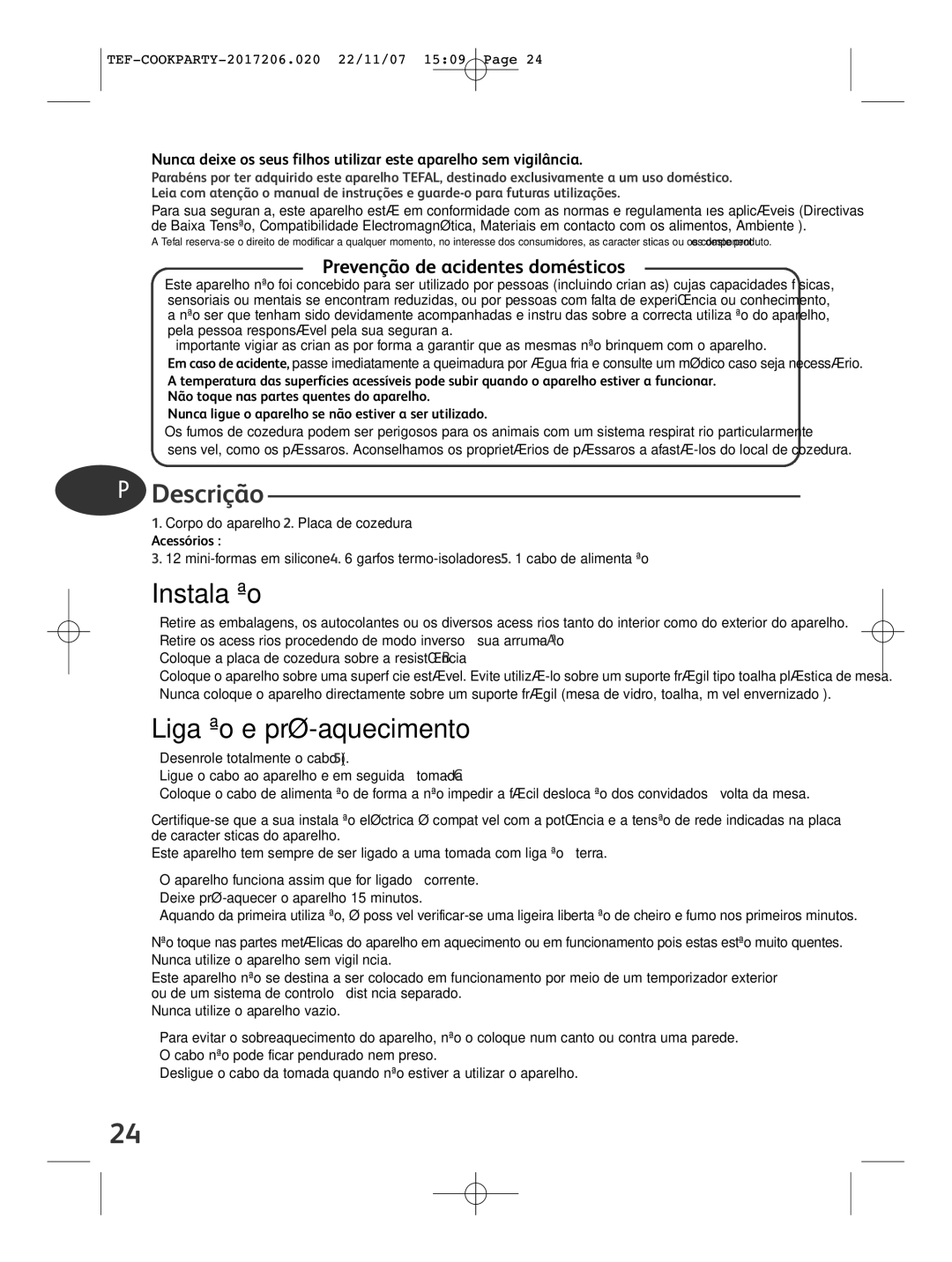 Tefal KD500012 manual Descrição, Instalação, Ligação e pré-aquecimento, Prevenção de acidentes domésticos 