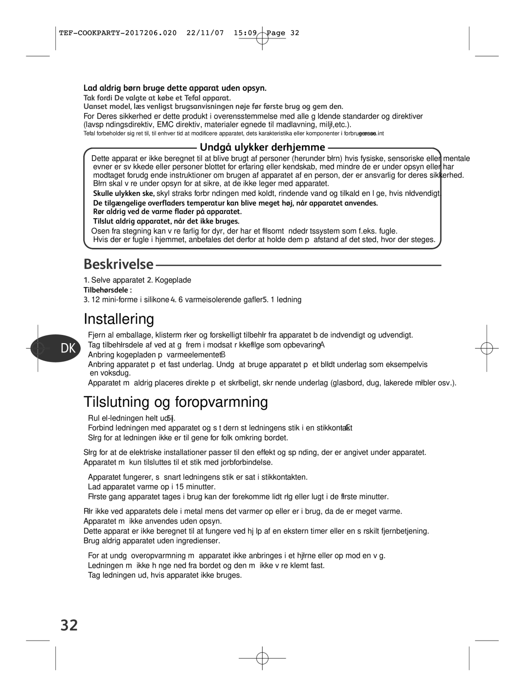 Tefal KD500012 manual Installering, Tilslutning og foropvarmning, Undgå ulykker derhjemme 