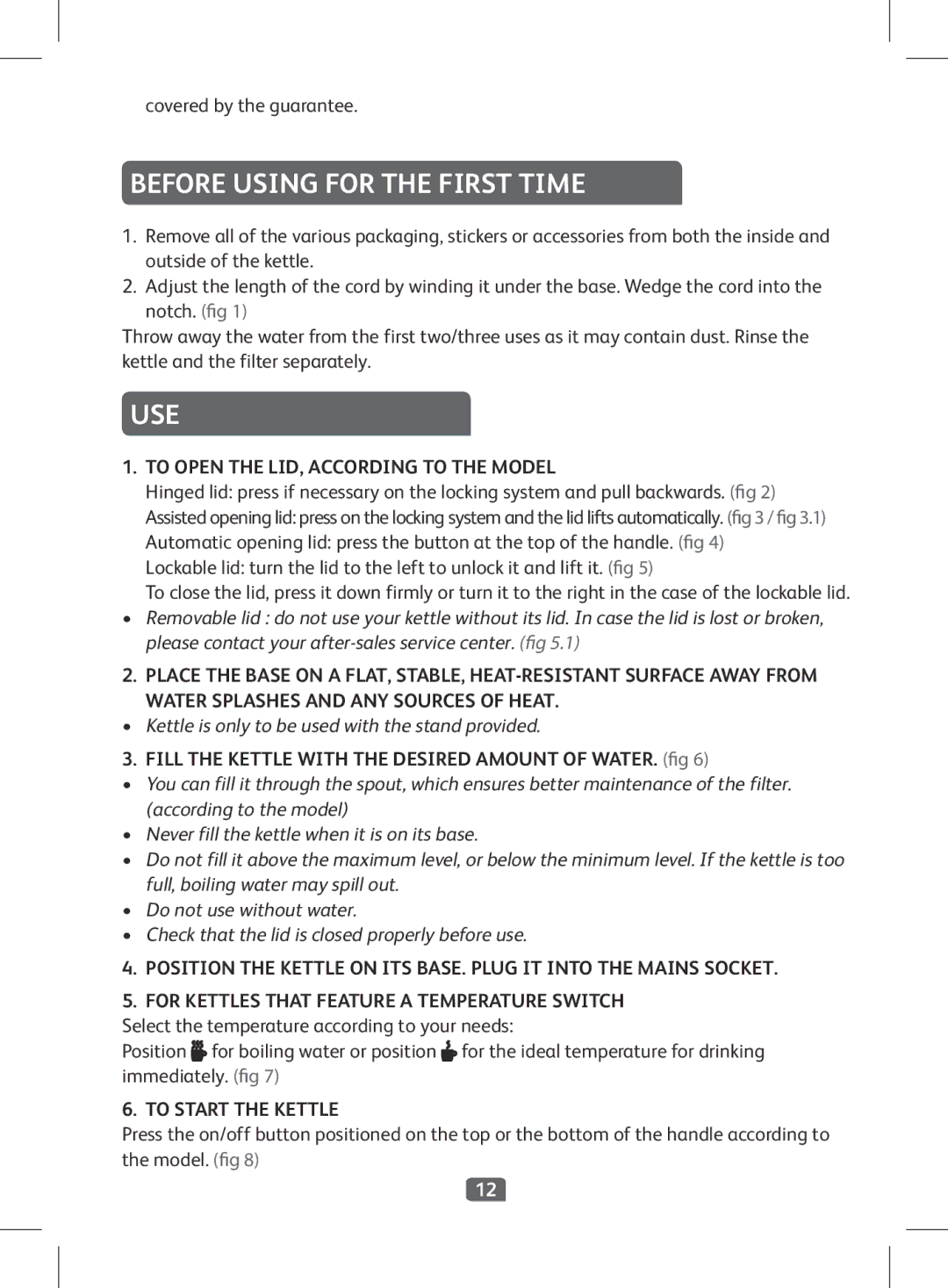 Tefal KI501DKR manual Before Using for the First Time, Use, To Open the LID, According to the Model, To Start the Kettle 