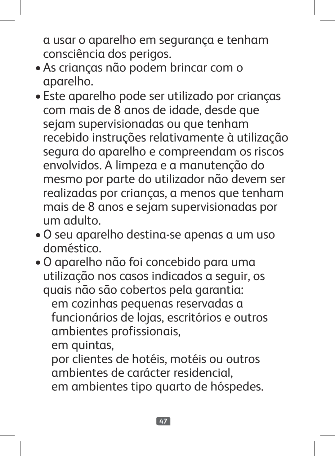 Tefal KI501DKR manual Em ambientes tipo quarto de hóspedes 