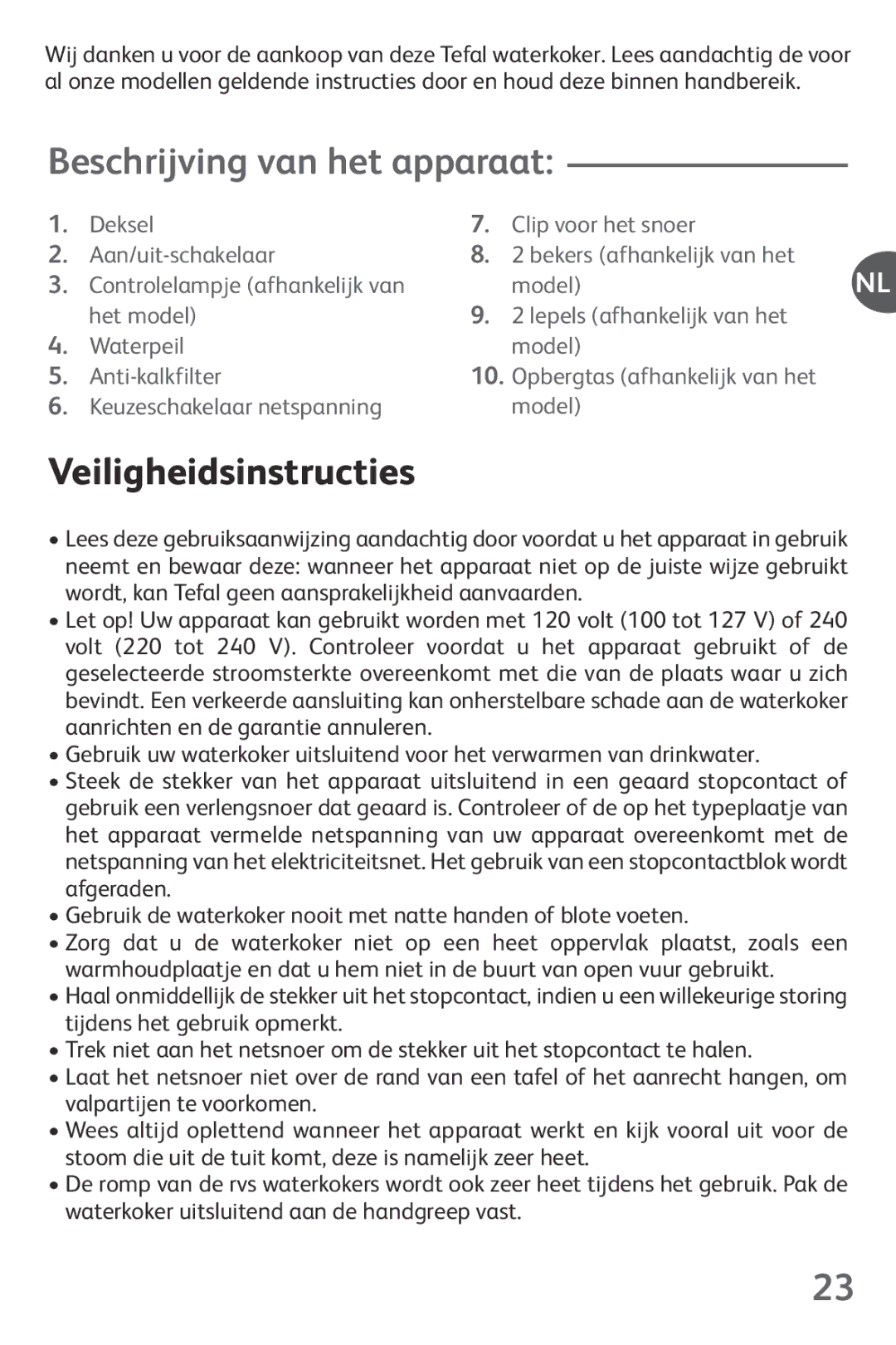 Tefal KO102110, KO102140, KO1021KR, KO1021JP, KO1021HK manual Beschrijving van het apparaat, Veiligheidsinstructies 