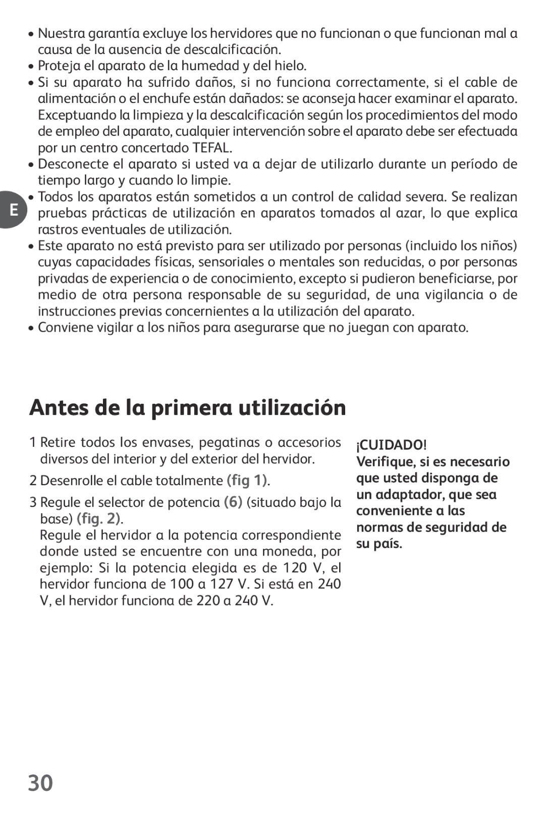 Tefal KO1021JP Antes de la primera utilización, Rastros eventuales de utilización, Desenrolle el cable totalmente fig 