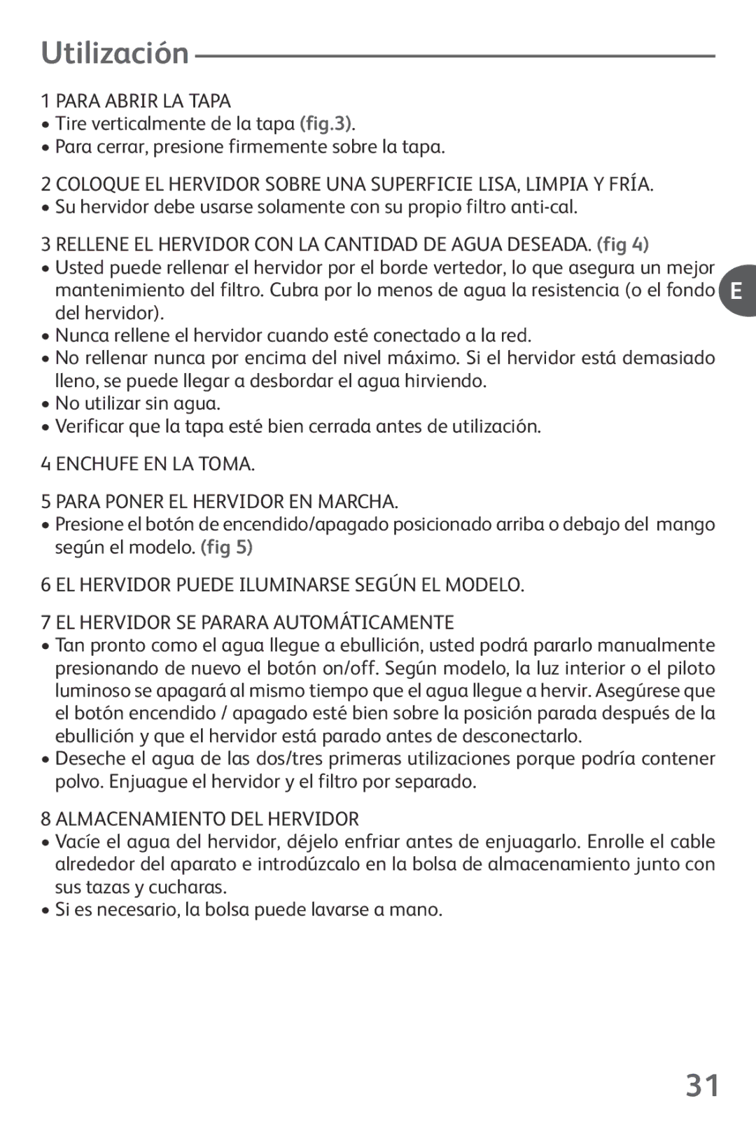 Tefal KO1021HK, KO102140, KO102110 Utilización, Para Abrir LA Tapa, Enchufe EN LA Toma Para Poner EL Hervidor EN Marcha 