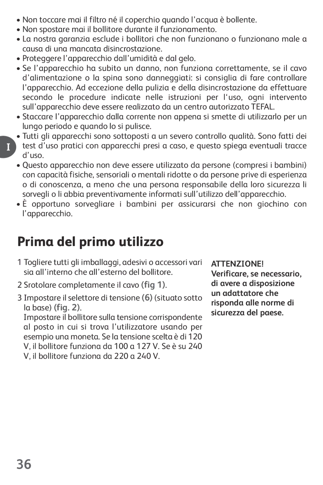 Tefal KO1021HK, KO102140, KO102110, KO1021KR, KO1021JP manual Prima del primo utilizzo 