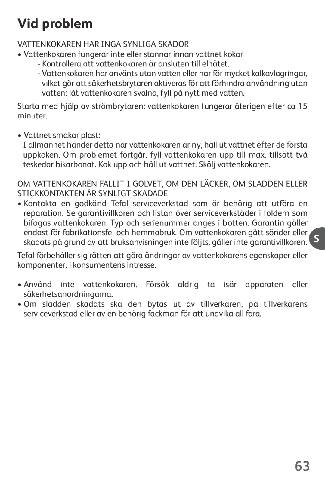 Tefal KO102110, KO102140, KO1021KR, KO1021JP, KO1021HK manual Vid problem, Vattenkokaren HAR Inga Synliga Skador 