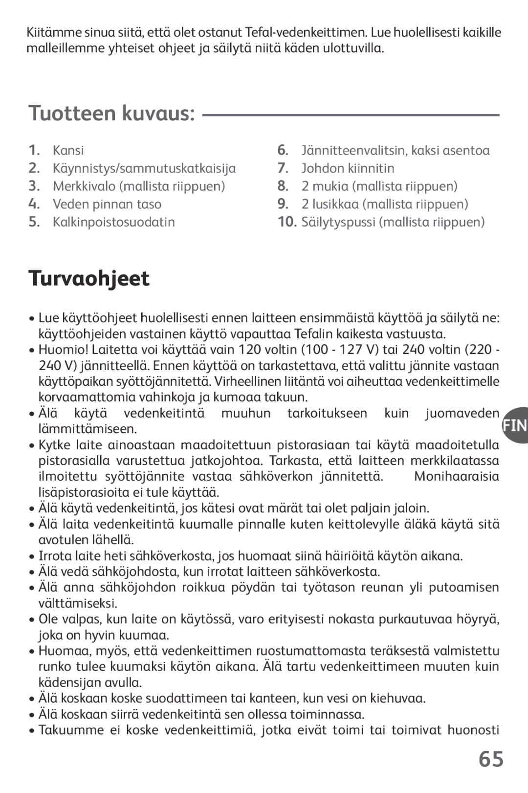 Tefal KO1021JP, KO102140, KO102110, KO1021KR, KO1021HK manual Tuotteen kuvaus, Turvaohjeet 