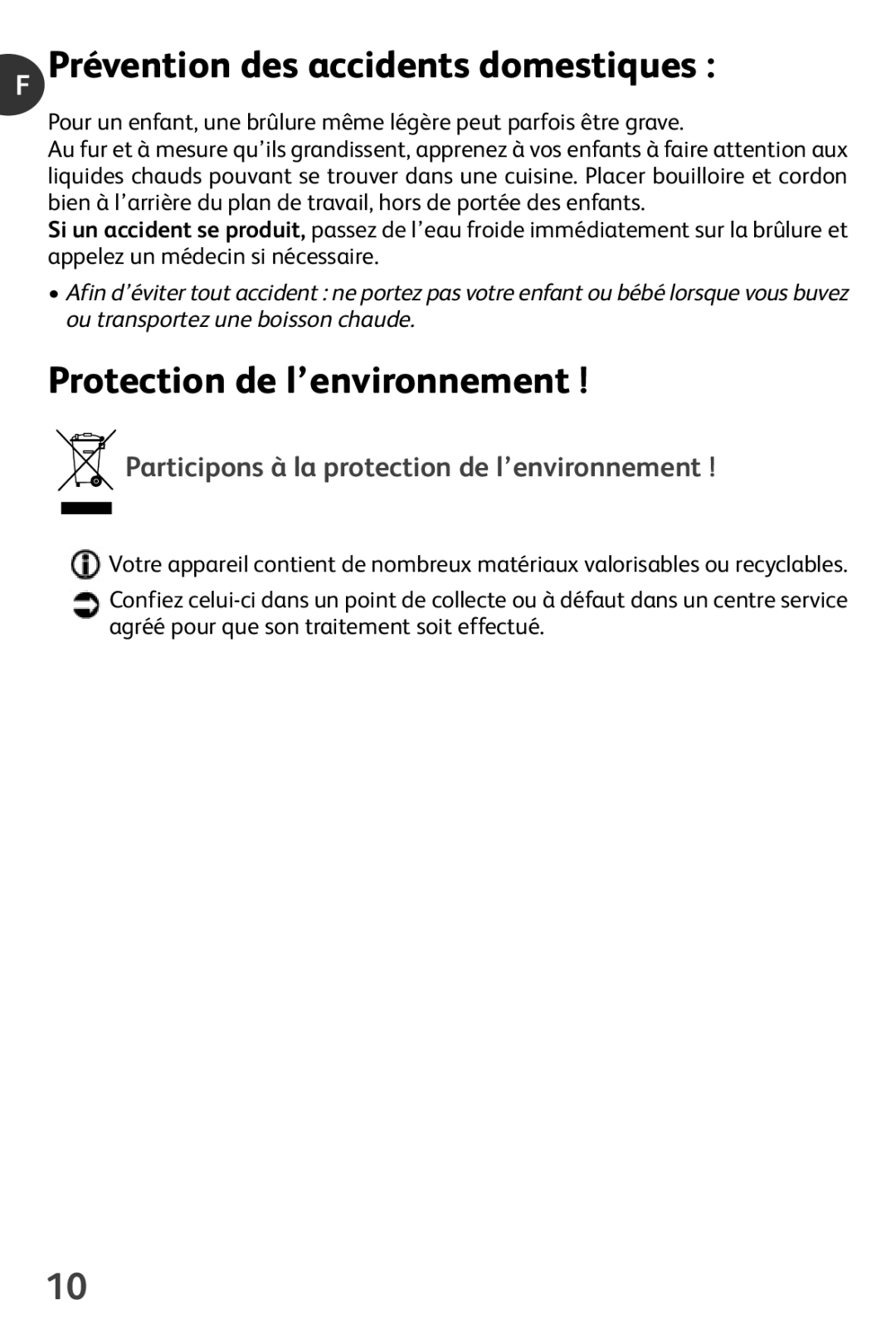 Tefal KO1021JP, KO102140, KO102110, KO1021KR, KO1021HK Prévention des accidents domestiques, Protection de l’environnement 