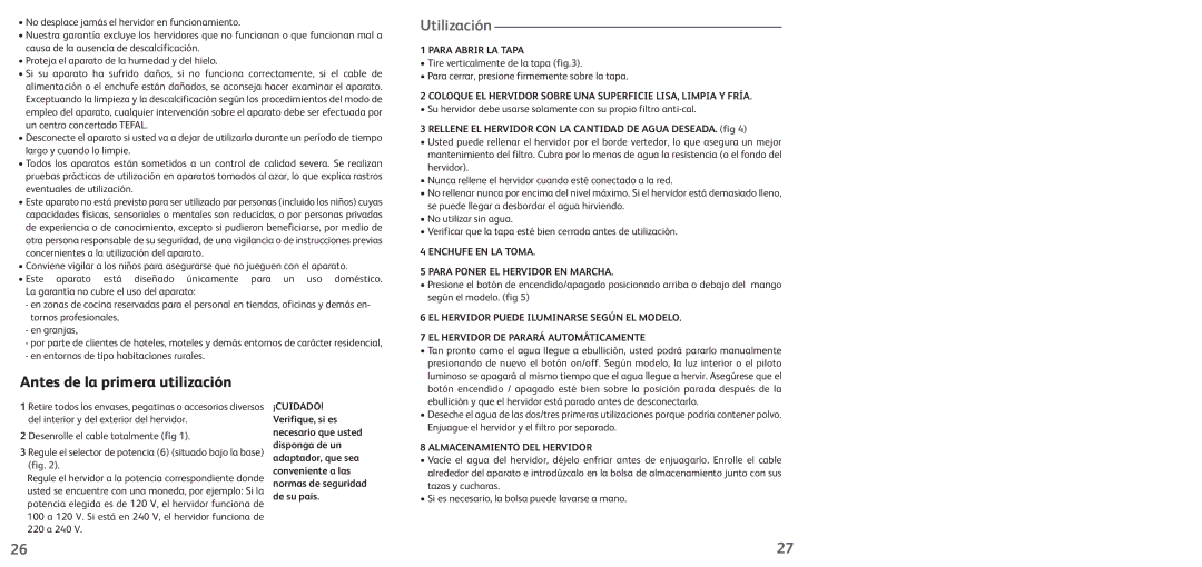 Tefal KO102810 manual Utilización, Antes de la primera utilización, Para Abrir LA Tapa, Almacenamiento DEL Hervidor 