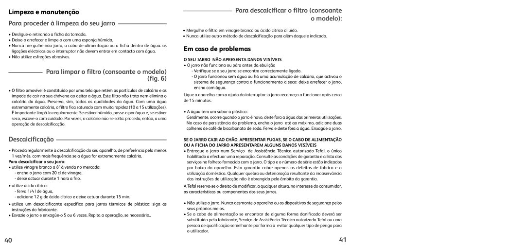 Tefal KO102810 manual Limpeza e manutenção, Para proceder à limpeza do seu jarro, Descalcificação, Em caso de problemas 