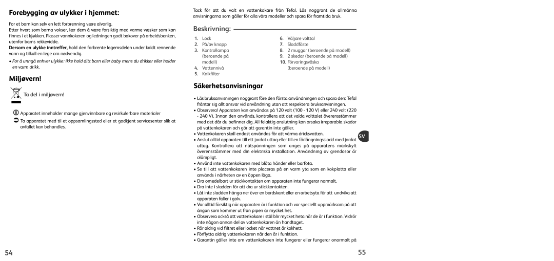 Tefal KO102810 manual Forebygging av ulykker i hjemmet, Miljøvern, Beskrivning, Säkerhetsanvisningar, Ta del i miljøvern 