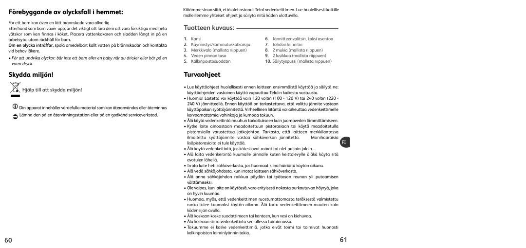 Tefal KO102810 manual Förebyggande av olycksfall i hemmet, Skydda miljön, Tuotteen kuvaus, Turvaohjeet 