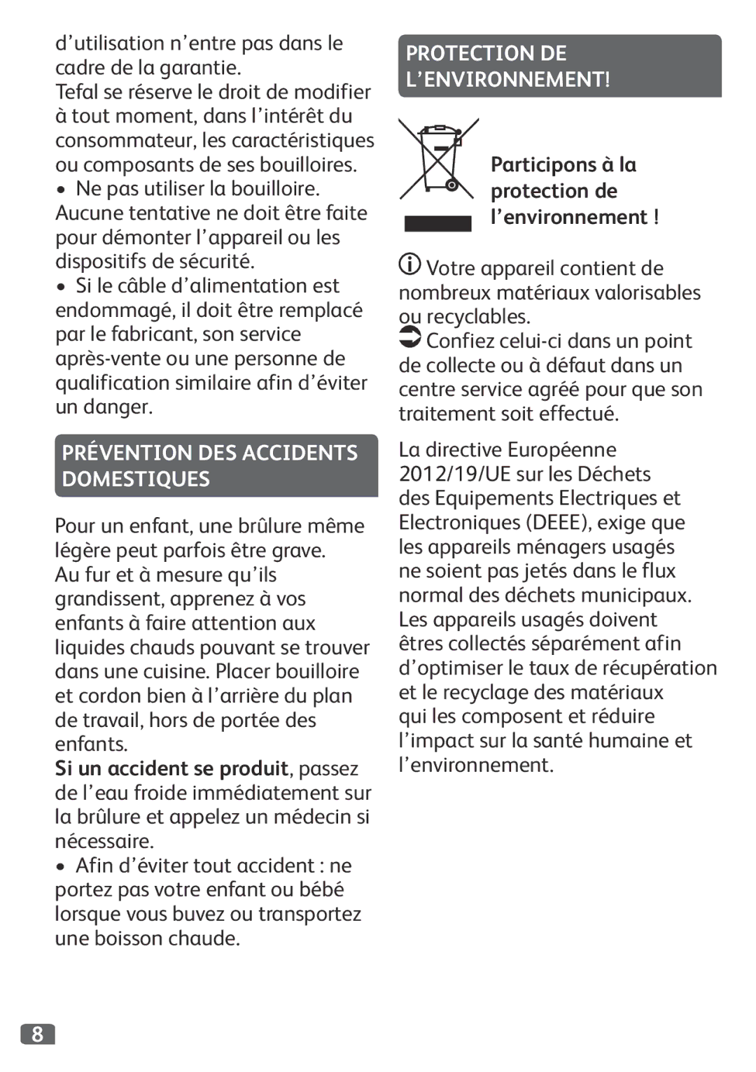 Tefal KO120110 manual ’utilisation n’entre pas dans le cadre de la garantie, Prévention DES Accidents Domestiques 