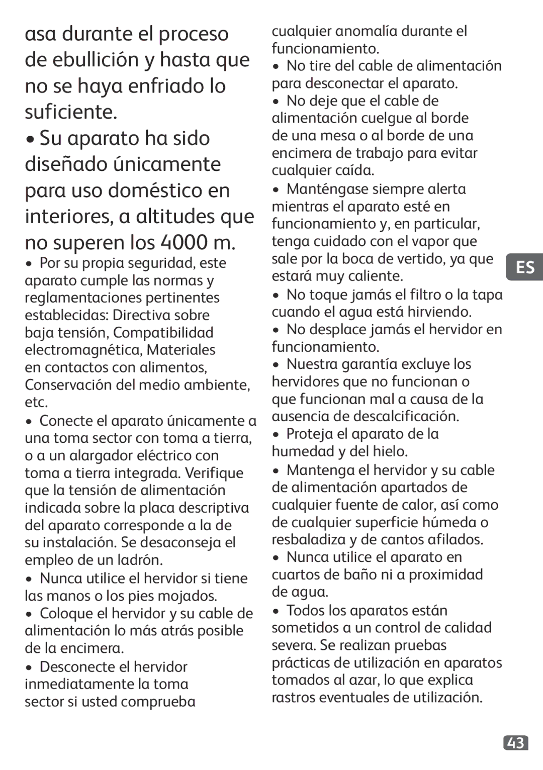 Tefal KO120110 manual Cualquier anomalía durante el funcionamiento, No desplace jamás el hervidor en funcionamiento 