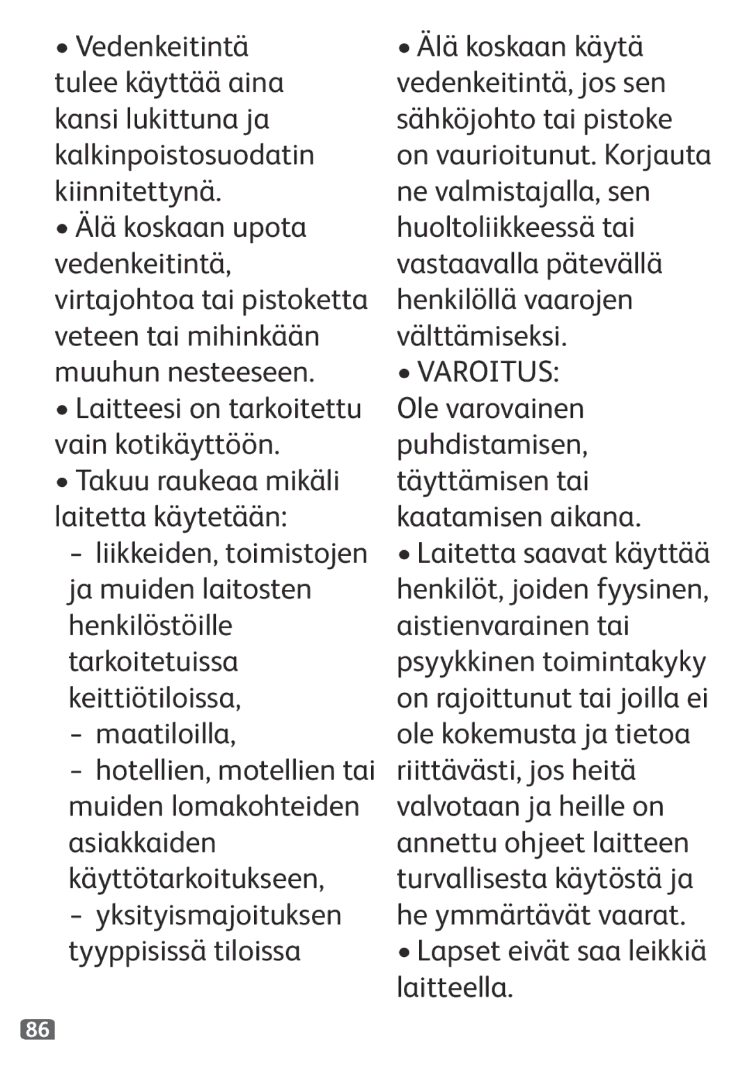 Tefal KO120110 manual Henkilöstöille Aistienvarainen tai Tarkoitetuissa, Laitteella 