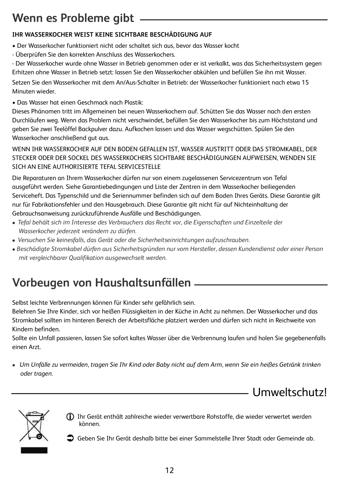 Tefal KO299130, KO299173, KO299131, KO29913E, KO299170, KO299140 manual Wenn es Probleme gibt, Vorbeugen von Haushaltsunfällen 