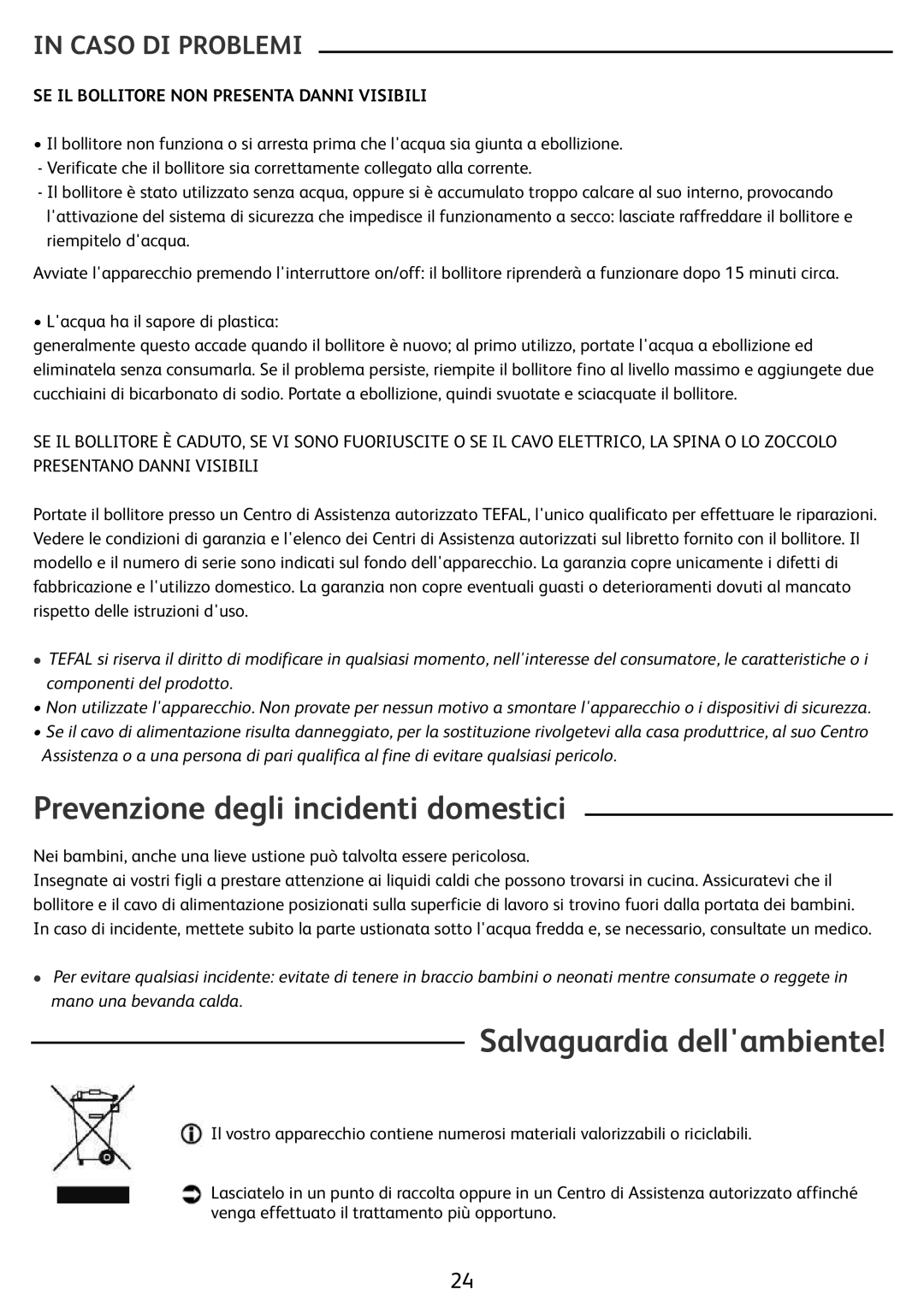 Tefal KO299130, KO299173, KO299131 manual Prevenzione degli incidenti domestici, Salvaguardia dellambiente, Caso DI Problemi 