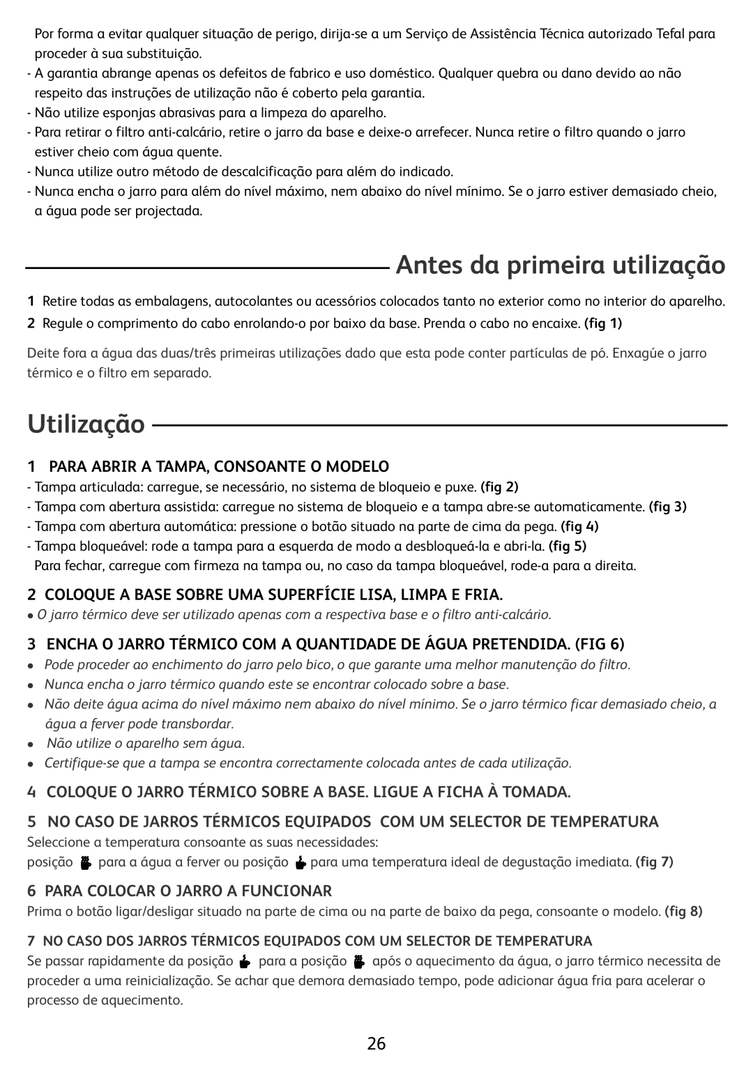 Tefal KO299170, KO299173, KO299131 manual Antes da primeira utilização, Utilização, Para Abrir a TAMPA, Consoante O Modelo 