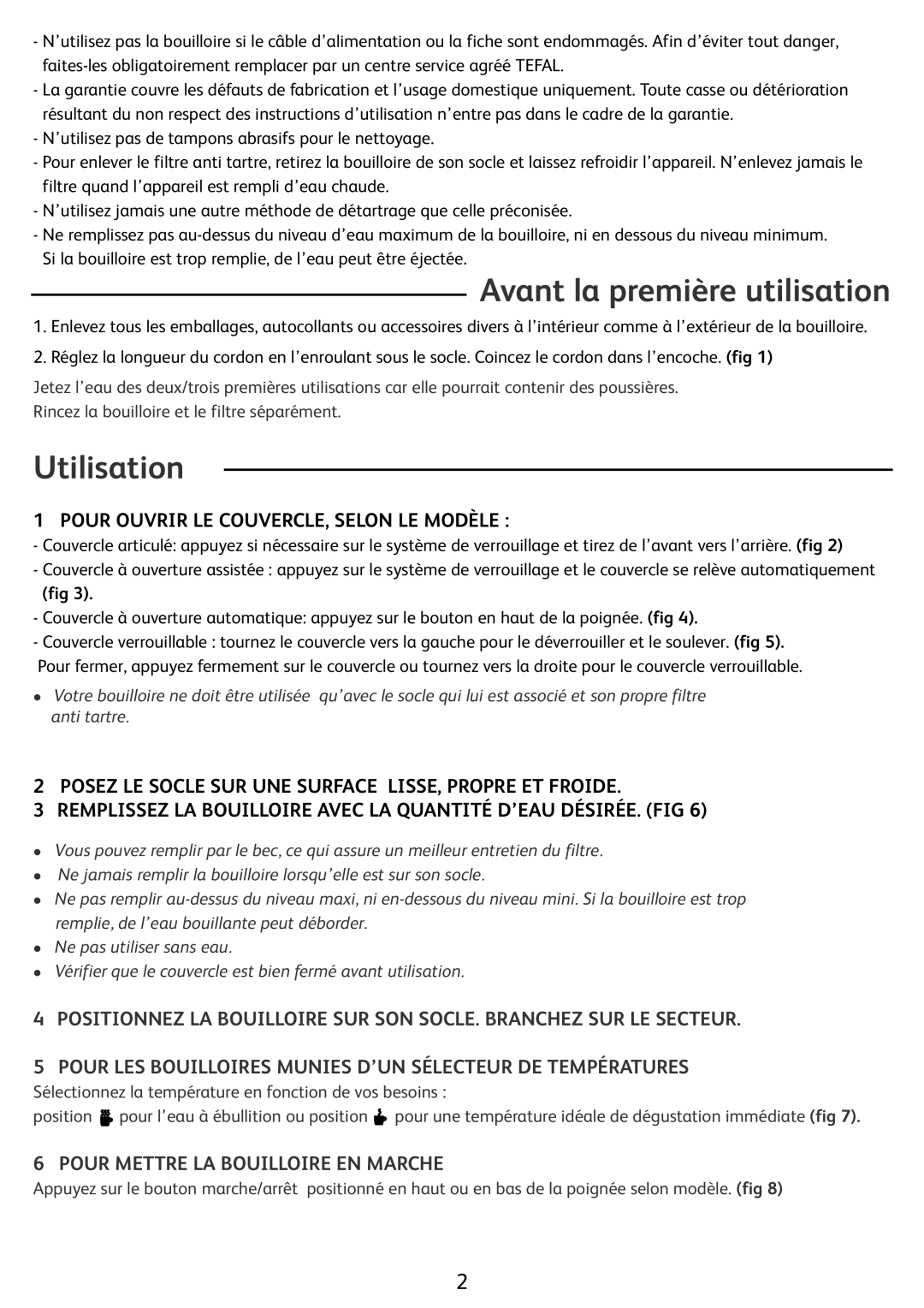 Tefal KO299170, KO299173, KO299131 Avant la première utilisation, Utilisation, Pour Ouvrir LE COUVERCLE, Selon LE Modèle 