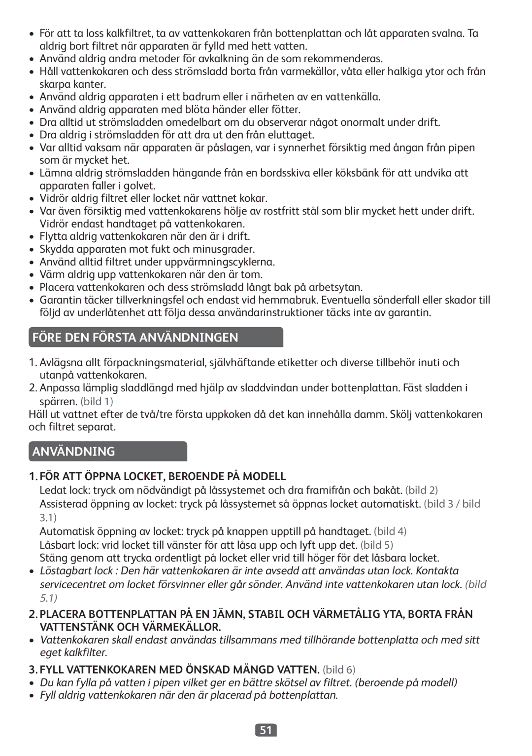 Tefal KO299851, KO299815, KO299840, KO299850, KO299830 Före DEN Första Användningen, FÖR ATT Öppna LOCKET, Beroende PÅ Modell 