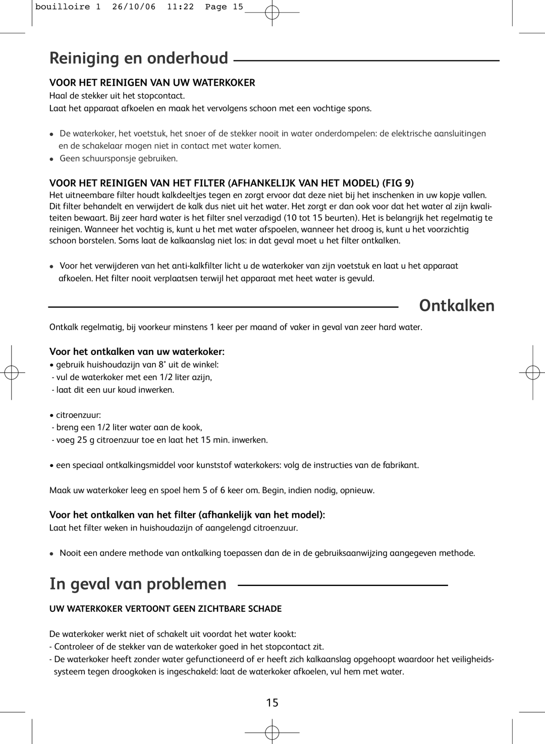 Tefal KO300030, KO300021 manual Reiniging en onderhoud, Ontkalken, Geval van problemen, Voor HET Reinigen VAN UW Waterkoker 