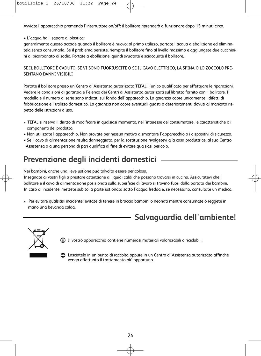 Tefal KO300041, KO300021, KO300030, KO300040 manual Prevenzione degli incidenti domestici, Salvaguardia dellambiente 