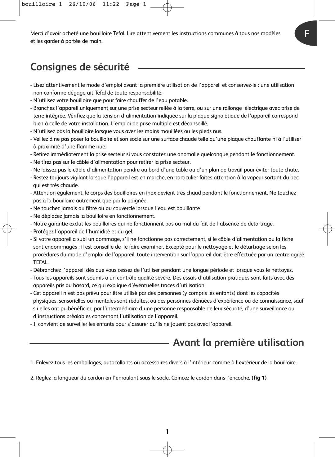 Tefal KO300040, KO300021, KO300030, KO300041 manual Consignes de sécurité, Avant la première utilisation 