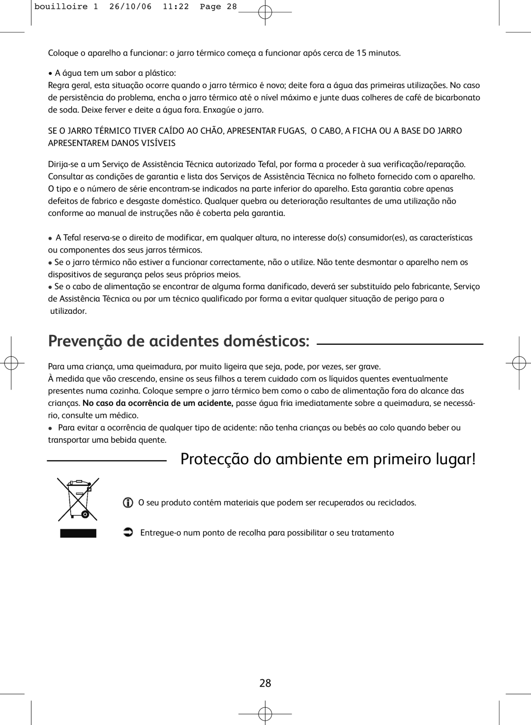 Tefal KO300041, KO300021, KO300030, KO300040 manual Prevenção de acidentes domésticos, Protecção do ambiente em primeiro lugar 